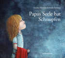 Buchcover Papas Seel hat Schnupfen